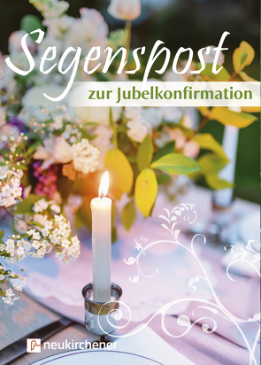 Segenspost zur Jubelkonfirmation von Rauhut,  Ulrike