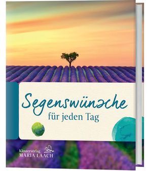 Segenswünsche für jeden Tag von Arnau,  Hilke, Burchardt,  Bettina