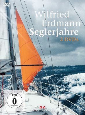 Seglerjahre von Erdmann,  Wilfried