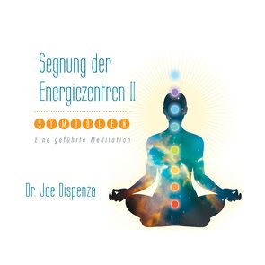 Segnung der Energiezentren mit Symbolen von Dispenza,  Dr. Joe