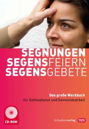 Segnungen-Segensfeiern-Segensgebete von Hück,  Anneliese