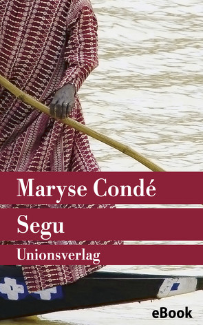 Segu von Condé,  Maryse, Wittmann,  Uli