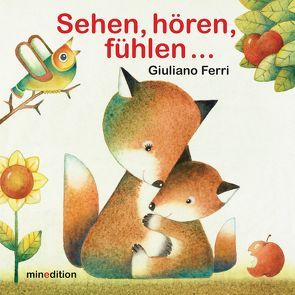 Sehen, hören, fühlen … von Giuliano,  Ferri