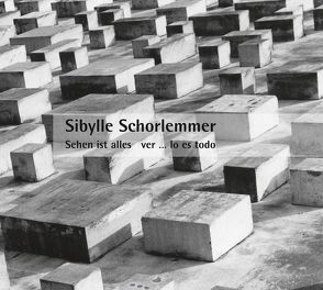 Sehen ist alles ver…lo es todo von Schorlemmer,  Sibylle