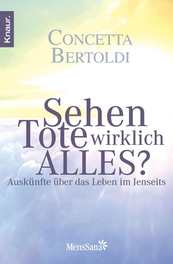 Sehen Tote wirklich alles? von Bertoldi,  Concetta, Hajek,  Jutta