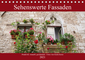 Sehenswerte Fassaden (Tischkalender 2021 DIN A5 quer) von Kruse,  Gisela