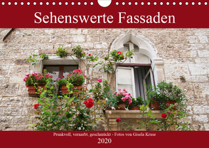 Sehenswerte Fassaden (Wandkalender 2020 DIN A4 quer) von Kruse,  Gisela