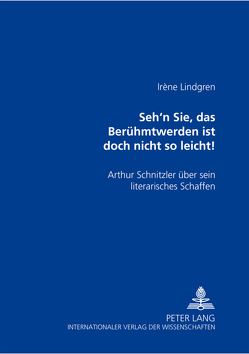 «Seh’n Sie, das Berühmtwerden ist doch nicht so leicht!» von Lindgren,  Irène