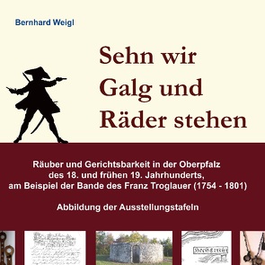 Sehn wir Galg und Räder stehen von Weigl,  Bernhard