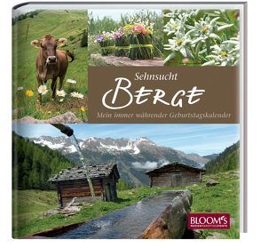 Sehnsucht Berge von BLOOM's,  Team