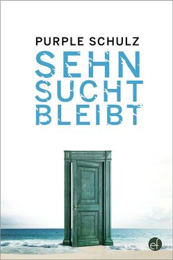 Sehnsucht bleibt von Schulz,  Purple