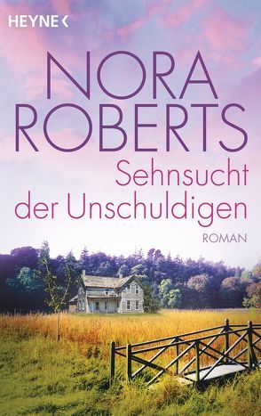 Sehnsucht der Unschuldigen von Pfaffinger,  Peter, Roberts,  Nora