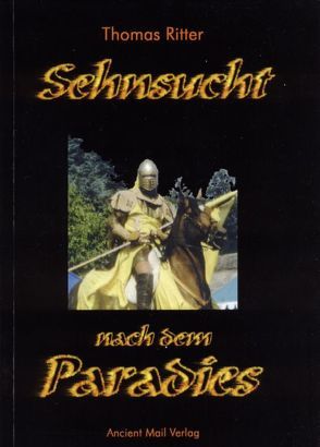 Sehnsucht nach dem Paradies von Ritter,  Thomas