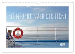 Sehnsucht nach der Ferne (Wandkalender 2024 DIN A3 quer), CALVENDO Monatskalender von Frank,  Brigitte