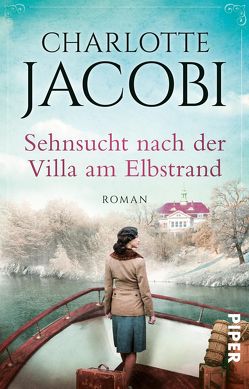 Sehnsucht nach der Villa am Elbstrand von Jacobi,  Charlotte