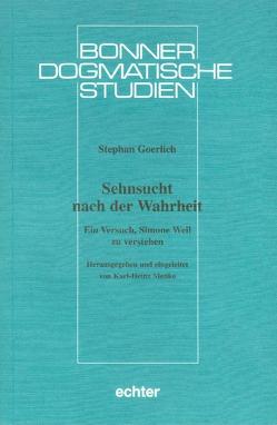 Sehnsucht nach der Wahrheit von Goerlich,  Stephan, Menke,  Karl H