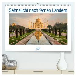 Sehnsucht nach fernen Ländern (hochwertiger Premium Wandkalender 2024 DIN A2 quer), Kunstdruck in Hochglanz von Völklingen,  Fotoclub