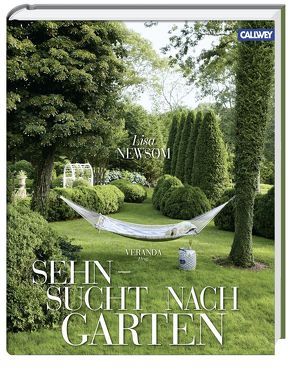 Sehnsucht nach Garten von Newsom,  Lisa, Veranda