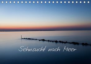 Sehnsucht nach Meer (Tischkalender 2019 DIN A5 quer) von PapadoXX