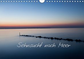 Sehnsucht nach Meer (Wandkalender 2018 DIN A4 quer) von PapadoXX