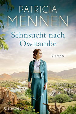 Sehnsucht nach Owitambe von Mennen,  Patricia