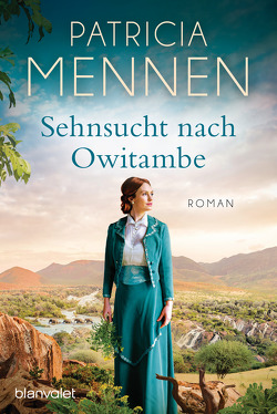 Sehnsucht nach Owitambe von Mennen,  Patricia