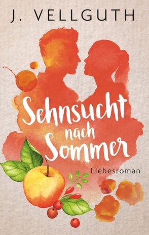 Sehnsucht nach Sommer von Vellguth,  J.