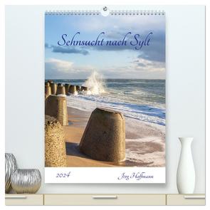 Sehnsucht nach Sylt (hochwertiger Premium Wandkalender 2024 DIN A2 hoch), Kunstdruck in Hochglanz von Hoffmann,  Jörg