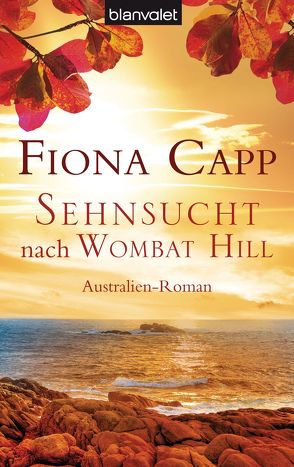 Sehnsucht nach Wombat Hill von Capp,  Fiona, Peschel,  Elfriede