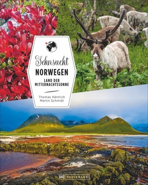 Sehnsucht Norwegen von Härtrich,  Thomas, Schmidt,  Martin