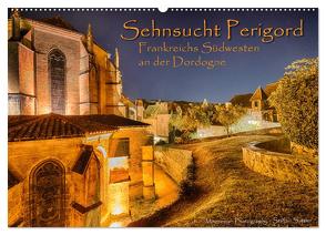 Sehnsucht Perigord – Frankreichs Südwesten an der Dordogne (Wandkalender 2024 DIN A2 quer), CALVENDO Monatskalender von Sattler,  Stefan