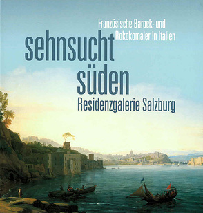 Sehnsucht Süden von Grillitsch,  Norbert, Habersatter,  Thomas, Juffinger,  Roswitha, Pint,  Ingeborg, Wanko,  Wolfgang