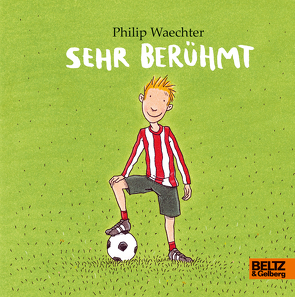 Sehr berühmt von Waechter,  Philip