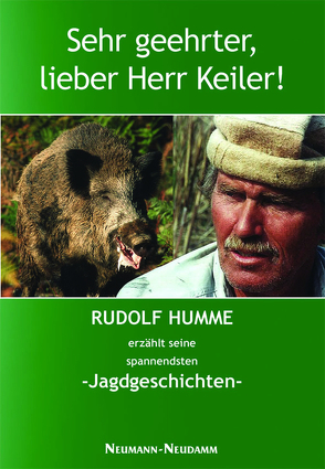 Sehr geehrter, lieber Herr Keiler von Humme,  Rudolf