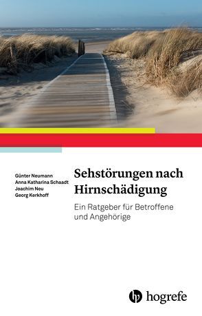 Sehstörungen nach Hirnschädigung von Kerkhoff,  Georg, Neu,  Joachim, Neumann,  Guenter, Schaadt,  Anna Katharina