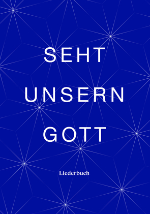 Seht unsern Gott (Liederbuch) von Evangelium21, Verbum Medien