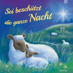 Sei beschützt die ganze Nacht von Macnaughton,  Tina