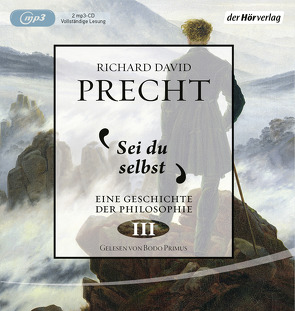 Sei du selbst von Precht,  Richard David, Primus,  Bodo