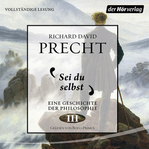 Sei du selbst von Precht,  Richard David, Primus,  Bodo