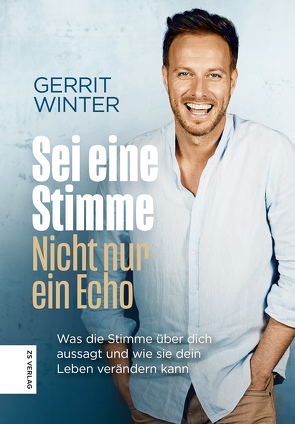 Sei eine Stimme, nicht nur ein Echo von Winter,  Gerrit