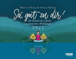 Sei gut zu Dir 2022 von Iding,  Anna, Iding,  Doris