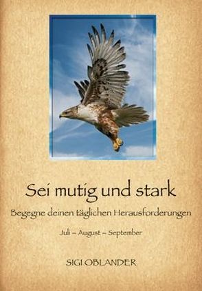 Sei mutig und stark von Oblander,  Sigi, Selg,  Ruth