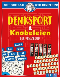 Sei schlau wie Einstein! – Denksport & Knobeleien für Erwachsene