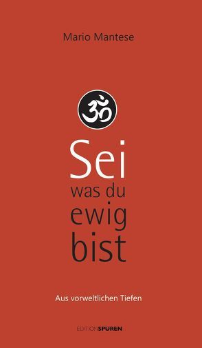 Sei, was du ewig bist von Mantese,  Mario