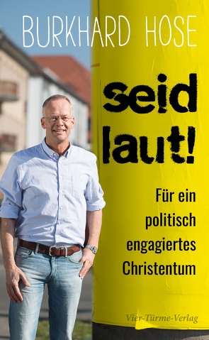 Seid laut! von Hose,  Burkhard