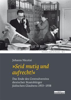 „Seid mutig und aufrecht!“ von Nicolai,  Johann