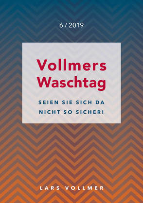 Seien Sie sich da nicht so sicher! von Vollmer,  Lars