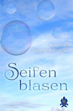 Seifenblasen von Ziegler-Salzmann,  Rosmarie