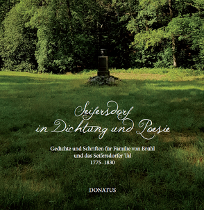 Seifersdorf in Dichtung und Poesie von Petrick,  Romy