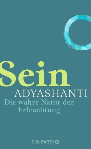 Sein von Adyashanti, Lehner,  Jochen